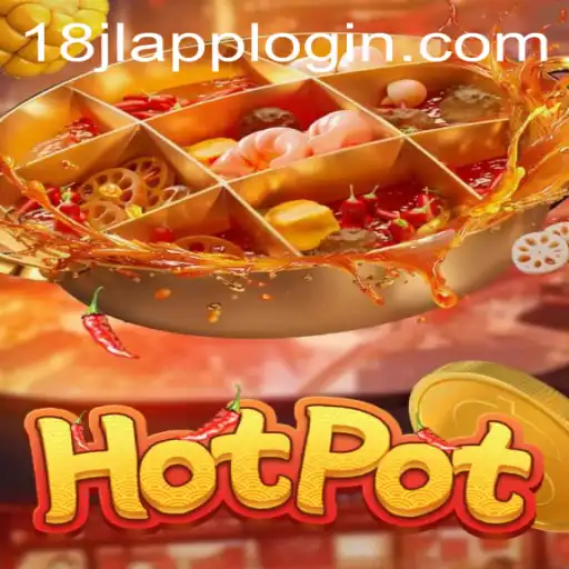 Unlocking the Fun: Exploring the Exciting World of Hotpot and the 18jl App Login